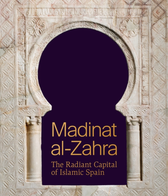 Book cover of: Madinat al-Zahra. By: Antonio Vallejo Triano
