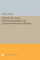 Book cover of: Orlando di Lasso's Imitation Magnificats for Counter-Reformation Munich. By: David Crook
