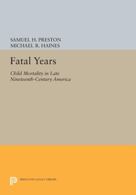 Book cover of: Fatal Years. By: Samuel H. Preston