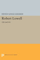 Book cover of: Robert Lowell. By: Steven Gould Axelrod
