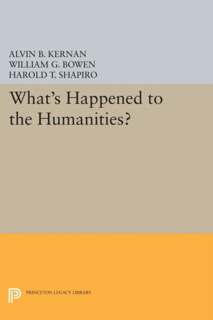 Book cover of: What's Happened to the Humanities?. By: Alvin B. Kernan