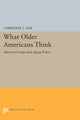 Book cover of: What Older Americans Think. By: Christine L. Day