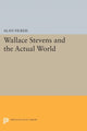Book cover of: Wallace Stevens and the Actual World. By: Alan Filreis