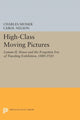 Book cover of: High-Class Moving Pictures. By: Charles Musser