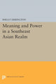 Book cover of: Meaning and Power in a Southeast Asian Realm. By: Shelly Errington