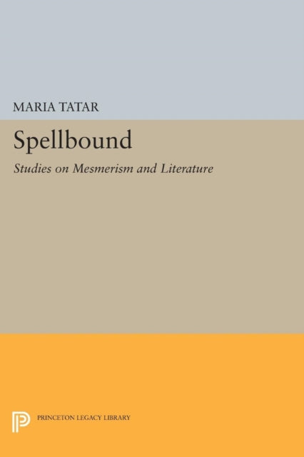 Book cover of: Spellbound. By: Maria Tatar