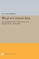 Book cover of: Waqf in Central Asia. By: R. D. Mcchesney