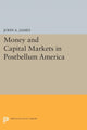 Book cover of: Money and Capital Markets in Postbellum America. By: John A. James