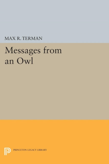 Book cover of: Messages from an Owl. By: Max R. Terman