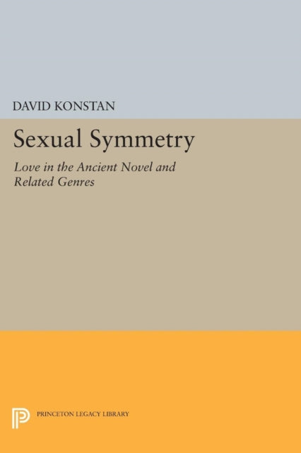 Book cover of: Sexual Symmetry. By: David Konstan