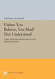 Book cover of: Unless You Believe, You Shall Not Understand. By: Michael H. Shank