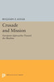 Book cover of: Crusade and Mission. By: Benjamin Z. Kedar