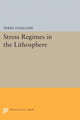 Book cover of: Stress Regimes in the Lithosphere. By: Terry Engelder