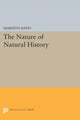 Book cover of: Nature of Natural History. By: Marston Bates