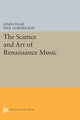 Book cover of: Science and Art of Renaissance Music. By: Paul Corneilson