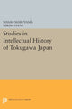 Book cover of: Studies in Intellectual History of Tokugawa Japan. By: Mikiso Hane