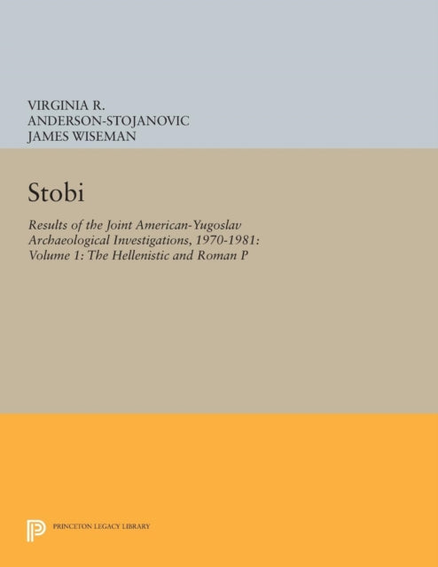 Book cover of: Stobi. By: Virginia R. Anderson-Stojanovic