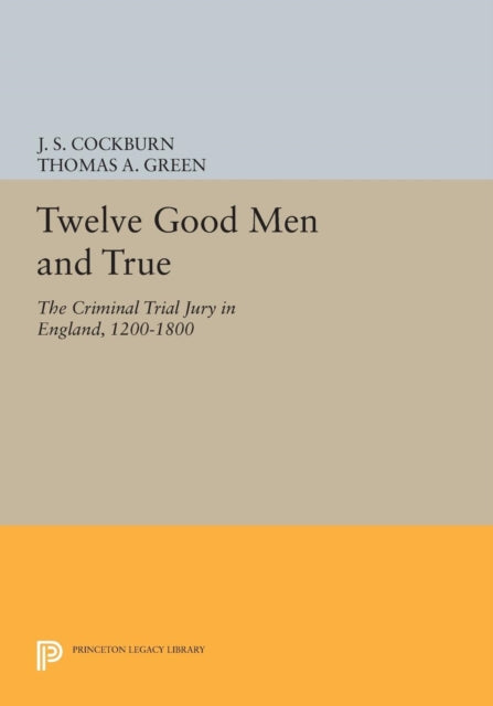 Book cover of: Twelve Good Men and True