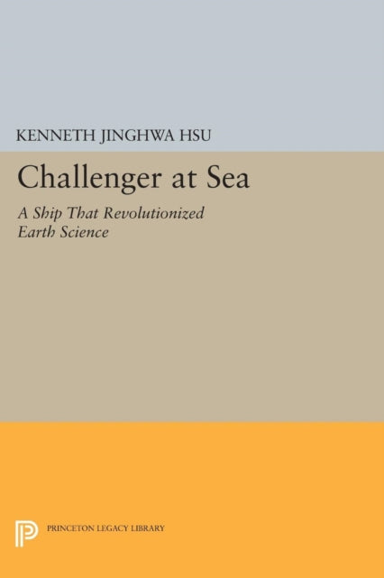 Book cover of: Challenger at Sea. By: Kenneth Jinghwa Hsü