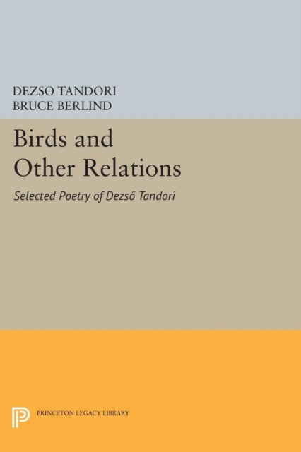 Book cover of: Birds and Other Relations. By: Dezsö Tandori