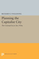 Book cover of: Planning the Capitalist City. By: Richard E. Foglesong