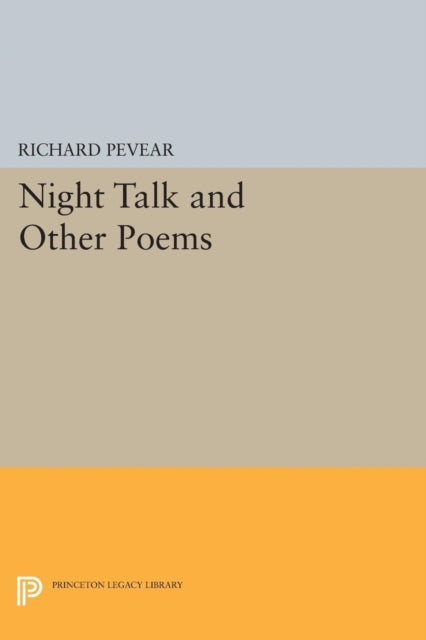 Book cover of: Night Talk and Other Poems. By: Richard Pevear (translator)