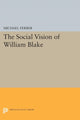 Book cover of: Social Vision of William Blake. By: Michael Ferber