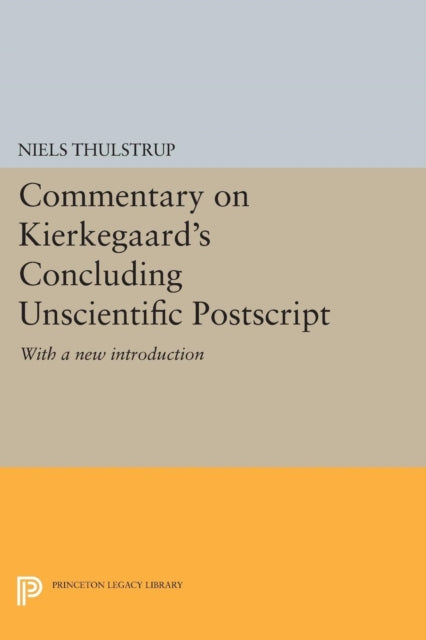 Book cover of: Commentary on Kierkegaard's Concluding Unscientific Postscript. By: Robert J. Widenmann