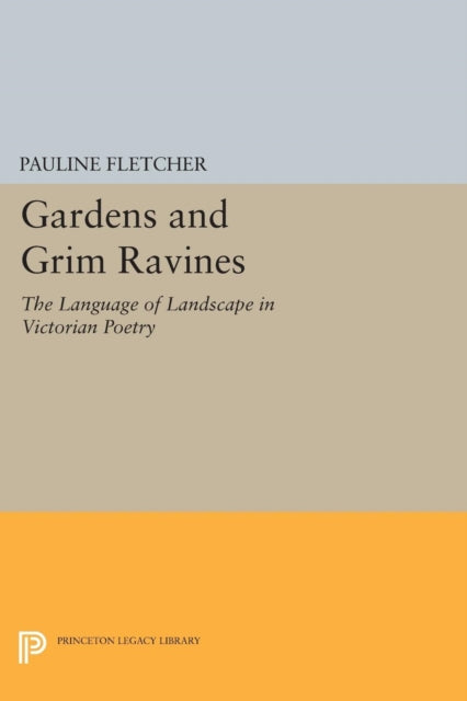 Book cover of: Gardens and Grim Ravines. By: Pauline Fletcher