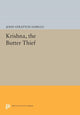Book cover of: Krishna, The Butter Thief. By: John Stratton Hawley