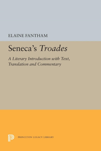 Book cover of: Seneca's Troades. By: Elaine Fantham