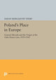 Book cover of: Poland's Place in Europe. By: Sarah Meiklejohn Terry