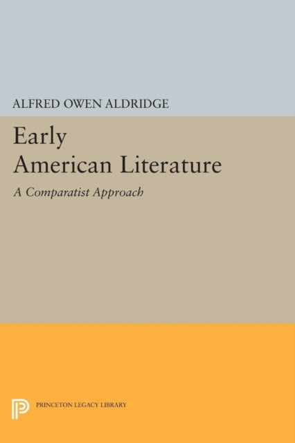 Book cover of: Early American Literature. By: Alfred Owen Aldridge