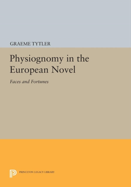 Book cover of: Physiognomy in the European Novel. By: Graeme Tytler