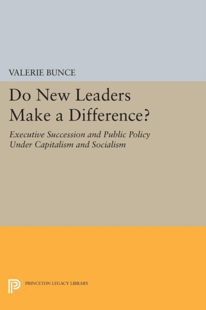 Book cover of: Do New Leaders Make a Difference?. By: Valerie Bunce