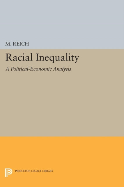 Book cover of: Racial Inequality. By: M. Reich