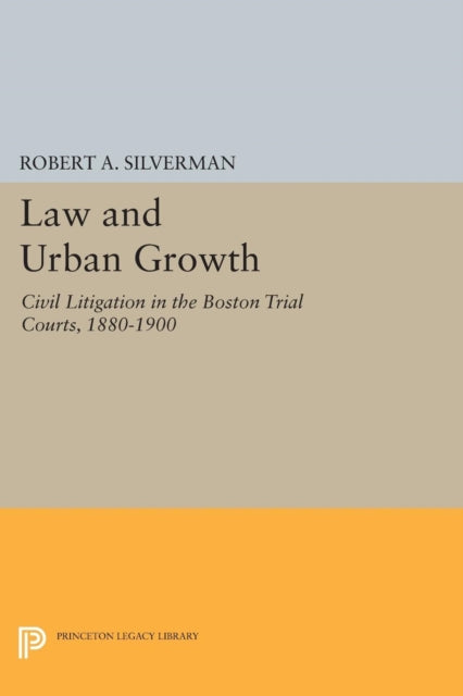 Book cover of: Law and Urban Growth. By: Robert A. Silverman
