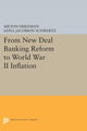 Book cover of: From New Deal Banking Reform to World War II Inflation. By: Milton Friedman