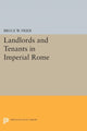 Book cover of: Landlords and Tenants in Imperial Rome. By: Bruce W. Frier