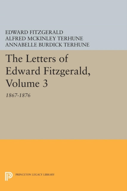 Book cover of: Letters of Edward Fitzgerald, Volume 3. By: Fitzgerald, Edward