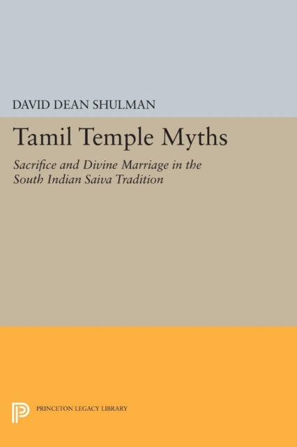 Book cover of: Tamil Temple Myths. By: David Dean Shulman