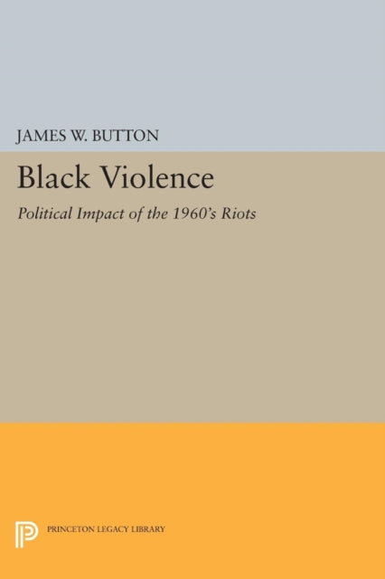 Book cover of: Black Violence. By: James W. Button