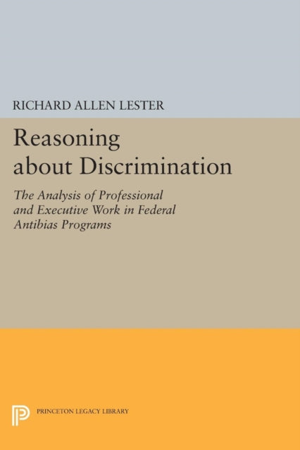 Book cover of: Reasoning about Discrimination. By: Richard Allen Lester