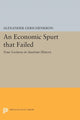 Book cover of: Economic Spurt that Failed. By: Alexander Gerschenkron