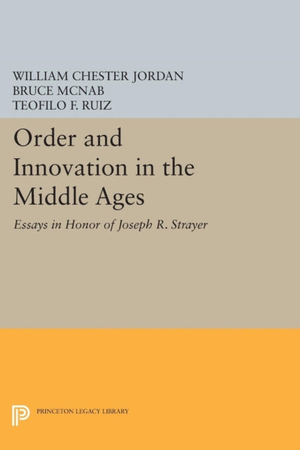 Book cover of: Order and Innovation in the Middle Ages. By: William Chester Jordan