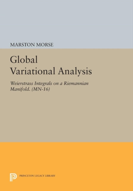Book cover of: Global Variational Analysis. By: Marston Morse