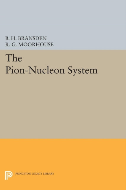 Book cover of: Pion-Nucleon System. By: B. H. Bransden