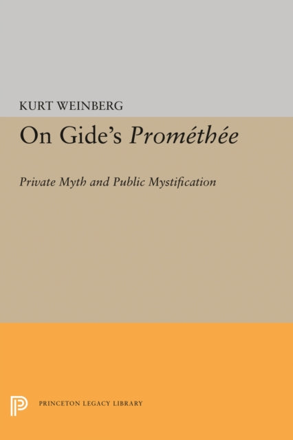 Book cover of: On Gide's PROMETHEE. By: Kurt Weinberg