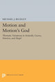 Book cover of: Motion and Motion's God. By: Michael J. Buckley