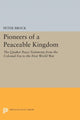 Book cover of: Pioneers of a Peaceable Kingdom. By: Peter Brock